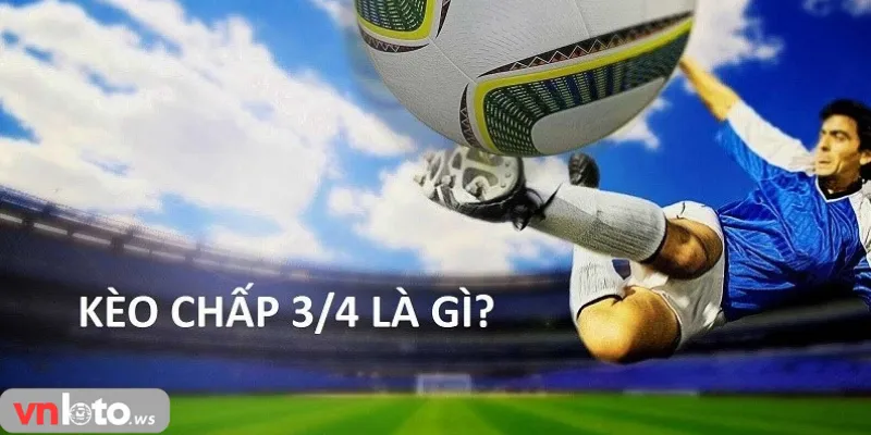 Thông tin thú vị về kèo chấp 0.75 Vnloto